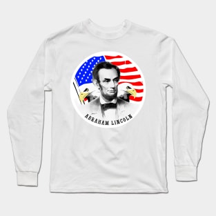 Abraham Lincoln - President of the United States Long Sleeve T-Shirt